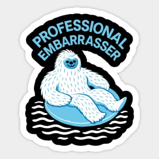 Witty Professional Embarrasser Design Sticker